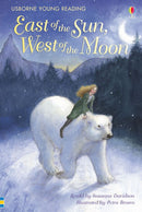 East of the Sun, West of the Moon Retold by Susanna Davidson, Petra Brown (Illustrator) (Usborne Young Reading Series 2)