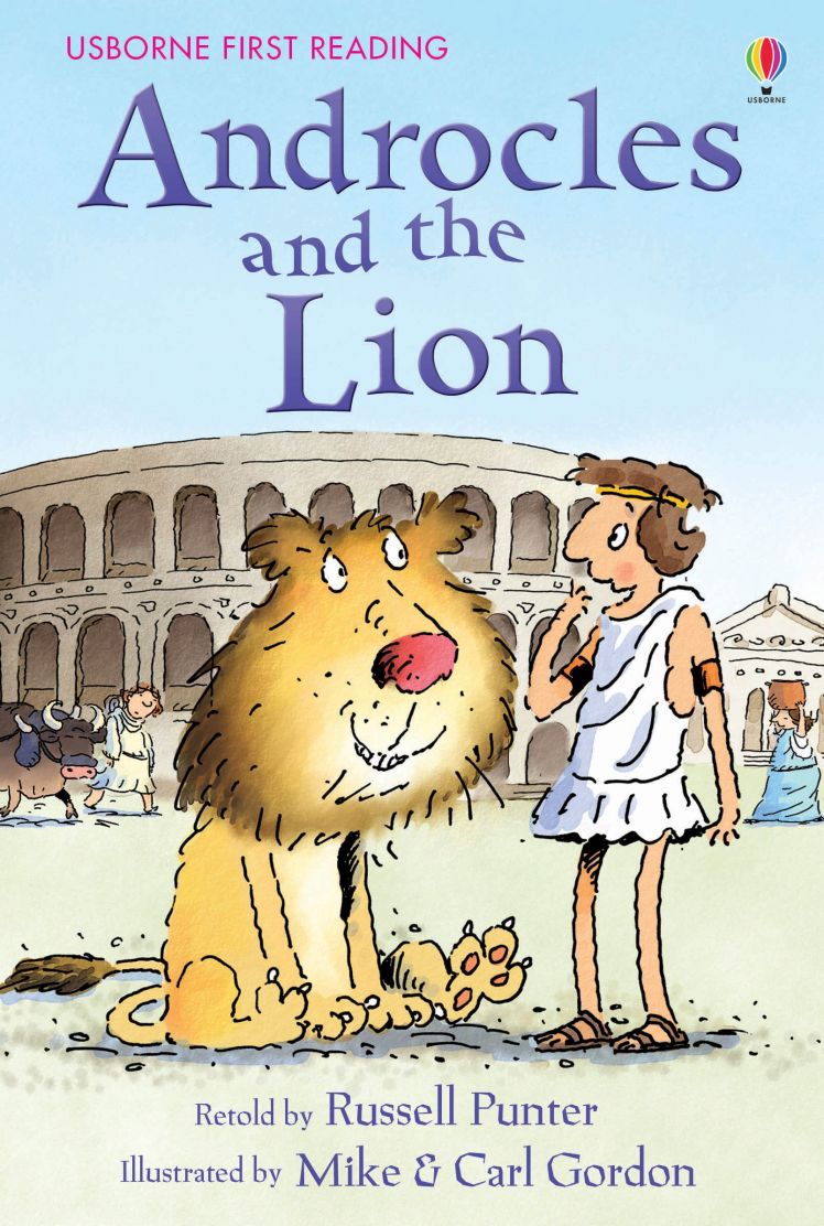 Androcles and The Lion Retold by Russell Punter, Carl Gordon (Illustrator), Mike Gordon (Illustrator)(Usborne First Reading Level 4)