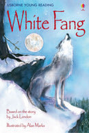 White Fang Retold by Sarah Courtauld, Alan Marks (Illustrator) (Usborne Young Reading Series 3)