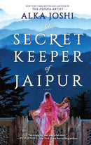 The Secret Keeper of Jaipur by Alka Joshi (The Jaipur Trilogy