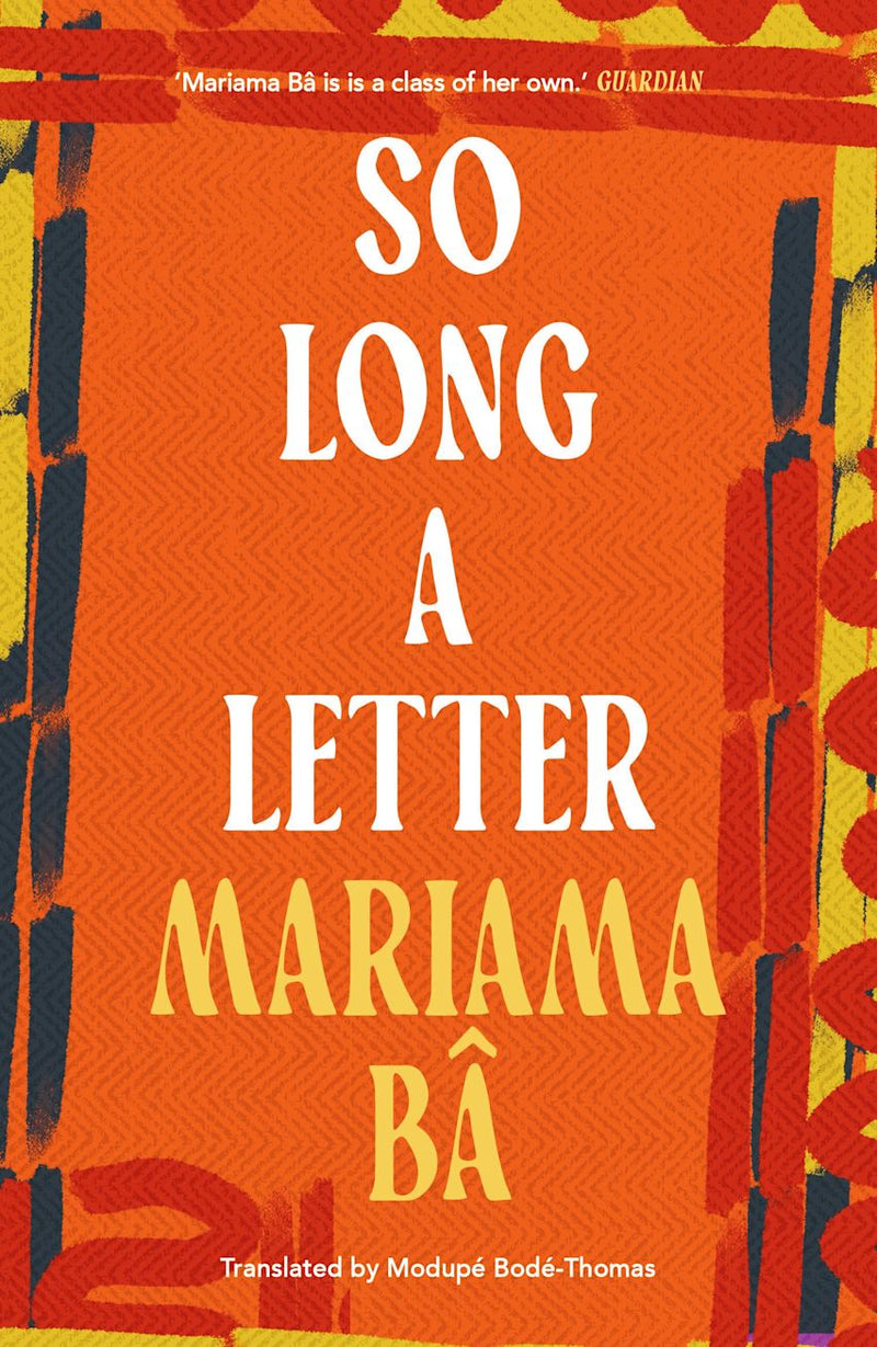 So Long a Letter by Mariama Bâ, Modupé Bodé-Thomas (Translator)