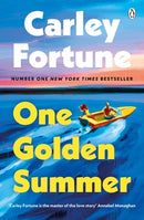 One Golden Summer by Carley Fortune