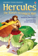 Hercules: The World's Strongest Man Retold by Alex Frith, Linda Cavallini (Illustrator)(Usborne Young Reading Series 2)