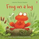 Frog on a log by Lesley Sims, Stephen Cartwright (Illustrator) (Usborne Phonics Readers)