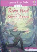 Robin Hood and the Silver Arrow Retold by Mairi Mackinnon, Rose Frith (Illustrator) (Usborne Story Books Level 2)