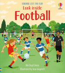 Look Inside Football by Rob Lloyd Jones and Sean Longcroft (Illustrator)