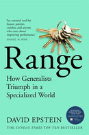Range: Why Generalists Triumph in a Specialized World by David Epstein