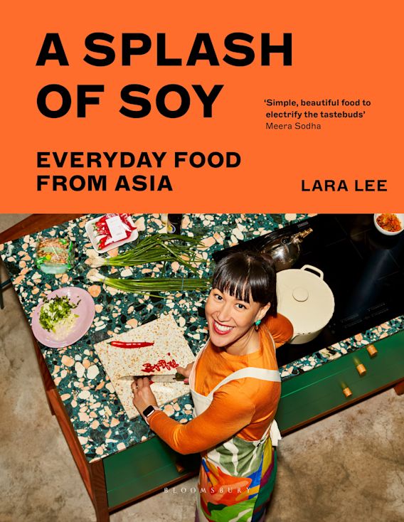 A Splash of Soy: Everyday Food from Asia By Lara Lee