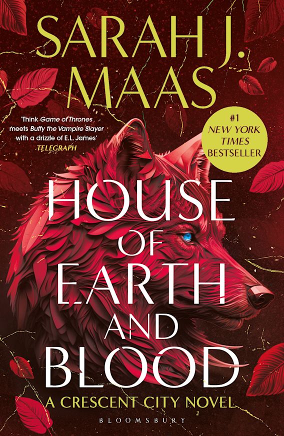 House of Earth and Blood by Sarah J. Maas (Crescent City