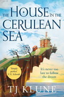 The House in the Cerulean Sea by TJ Klune (Cerulean Chronicles