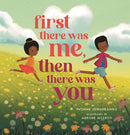 First There Was Me, Then There Was You by Yvonne Sewankambo, Aurore McLeod (Illustrator)