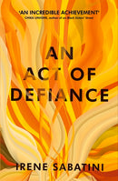 An Act of Defiance by Irene Sabatini