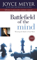 Battlefield of the Mind (30th Anniversary Edition): Winning the Battle in Your Mind by Joyce Meyer