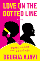 Love On The Dotted Line by Ogugua Ajayi