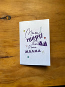 Mum.Mummy.Maa.Mama.Maama (Phoenix Cards)