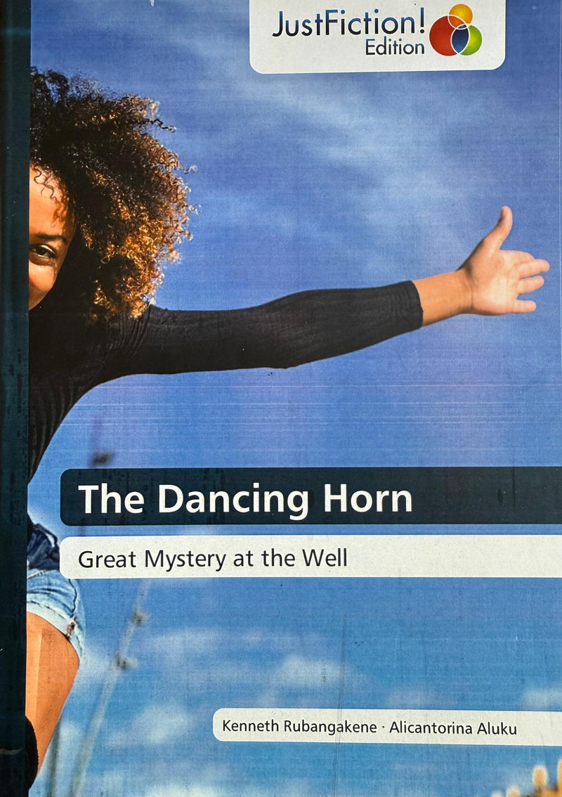 The Dancing Horn: Great Mystery at the well By Kenneth Rubangakene