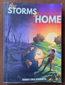 The Storms to Home by Tendo Gra Kenneth