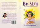 Be Still by Musiime Michelle
