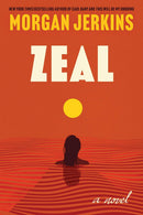 Zeal By Morgan Jerkins