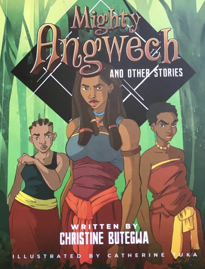 Mighty Angwech by Christine Butegwa