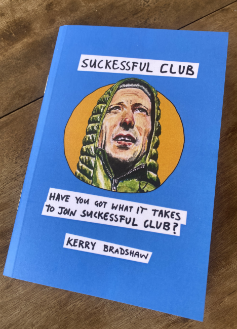 Suckessful Club By Kerry Bradshaw