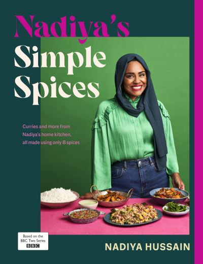 Nadiya’s Simple Spices by Nadiya Hussain