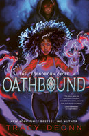 Oathbound by Tracy Deonn (The Legendborn Cycle