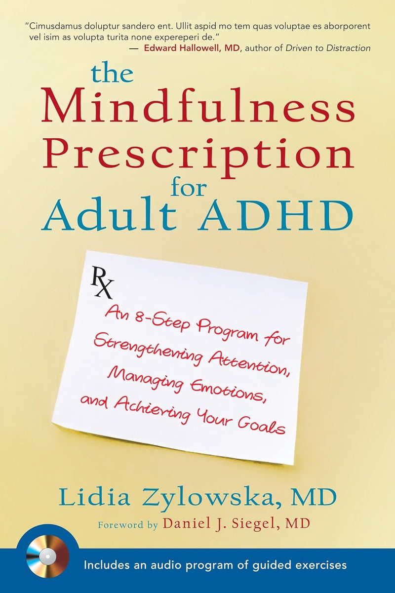 The Mindfulness Prescription for Adult ADHD  by Lidia Zylowska