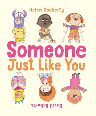 Someone Just Like You by Helen Docherty, David Roberts (Illustrator)