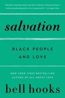 salvation: Black People and Love (Love Trilogy) by bell hooks