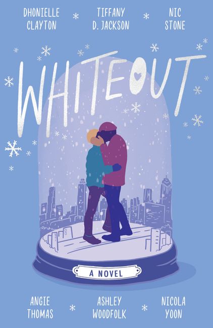 Whiteout by Dhonielle Clayton, Tiffany D. Jackson, Angela Thomas, Nic Stone, Ashley Woodfolk, Nicola Yoon