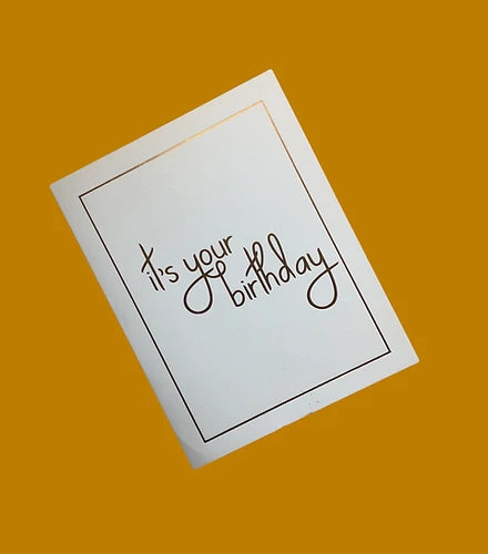 'it's your birthday' Card