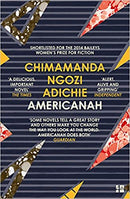 Americanah by Chimamanda Ngozi Adichie