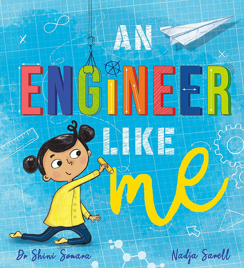 An Engineer Like Me Shini Somara ,Nadja Sarell (Illustrator)