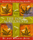 The Four Agreements by Don Miguel Ruiz