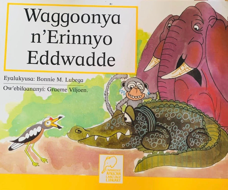 Waggoonya n'Erinnyo Eddwadde by Bonnie M. Lubega