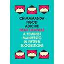 Dear Ijeawele, or a Feminist Manifesto in Fifteen Suggestions by Chimamanda Ngozi Adichie