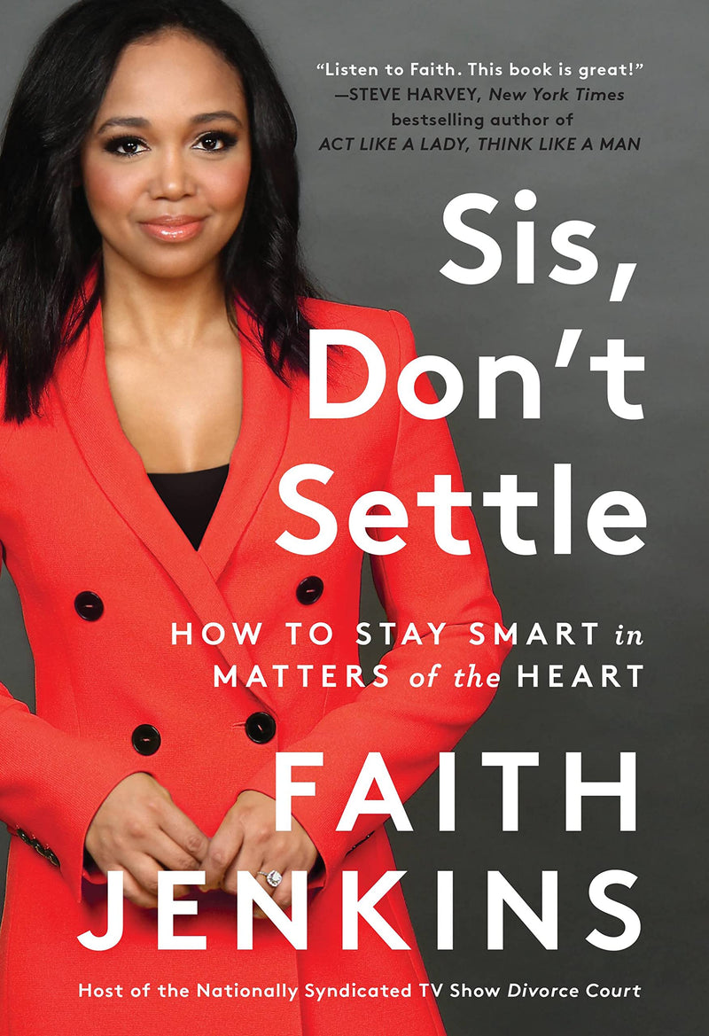 Sis, Don't Settle by Faith Jenkins