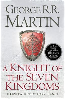 A Knight of the Seven Kingdoms by George R.R. Martin, Gary Gianni