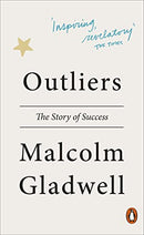 Outliers by Malcolm Gladwell