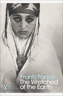 The Wretched Of The Earth by Frantz Fanon