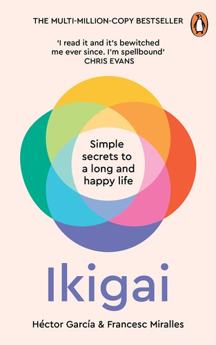 Ikigai by Hector Garcia and Francesc Miralles