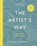 The Artist's Way: A Spiritual Path To Higher Creativity by Julia Cameron