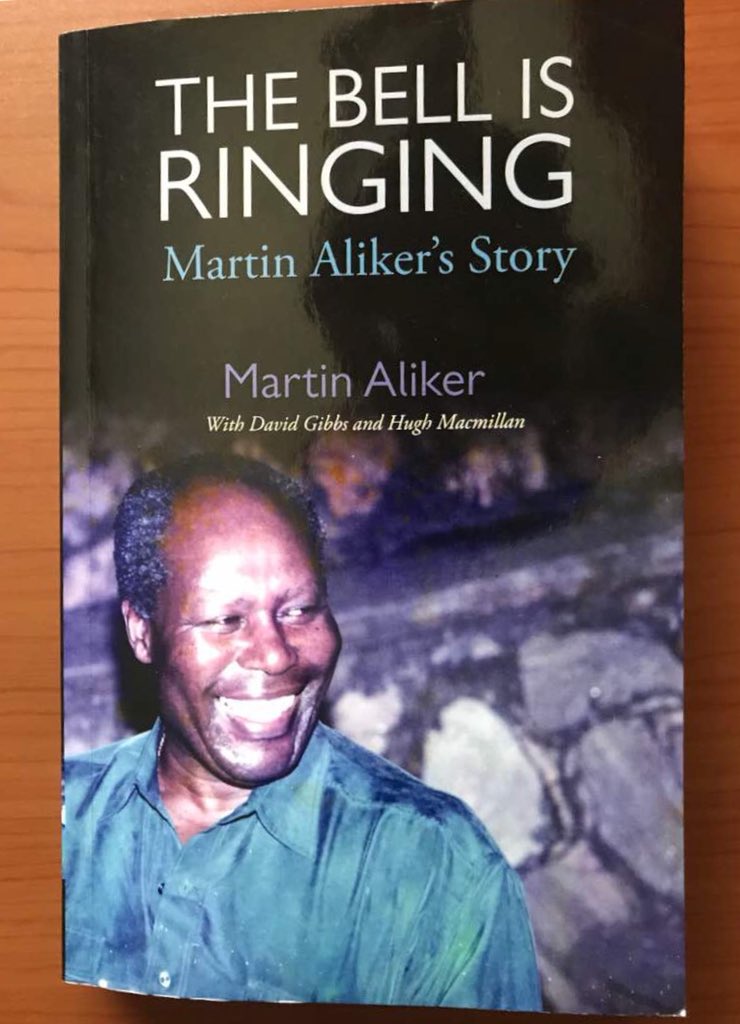 The Bell Is Ringing- Martin Aliker's Story by Martin Aliker