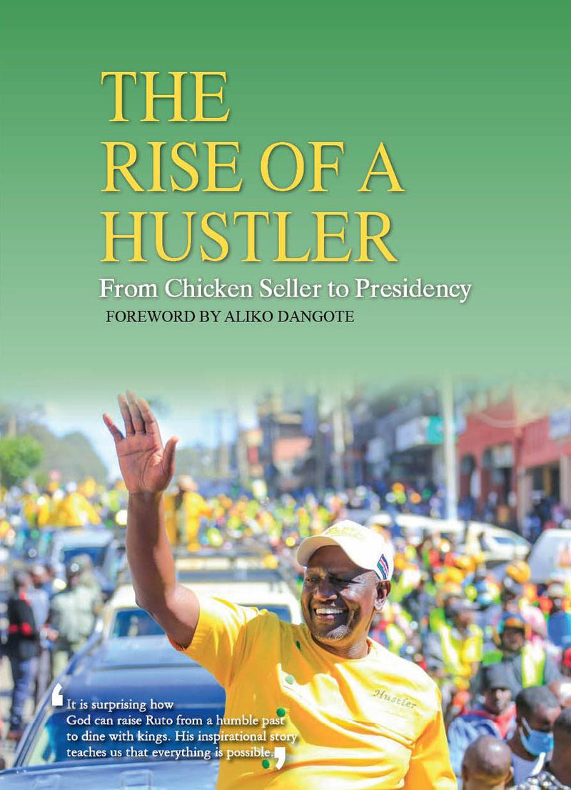 The Rise of a Hustler: From Chicken Seller to Presidency by Babior Newton