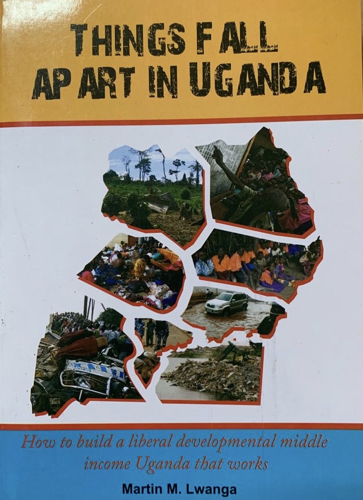 Things Fall Apart in Uganda by Martin M. Lwanga