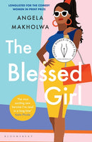 The Blessed Girl by Angela Makholwa