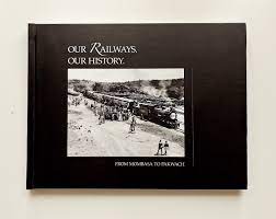 Our Railways, Our History From Mombasa to Pakwach by The Cross-Cultural Foundation of Uganda