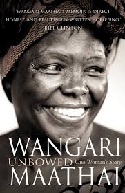 Unbowed by Wangari Maathai