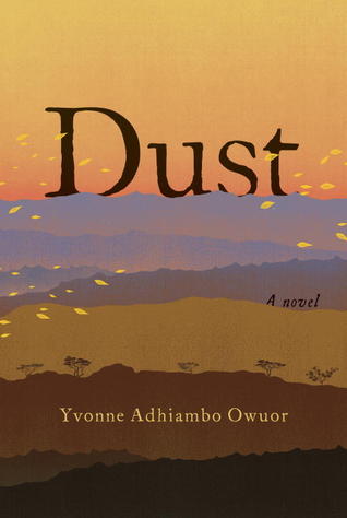 Dust by Yvonne Adhiambo Owuor